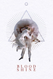 دانلود فیلم درخشش خون Blood Shine 2025