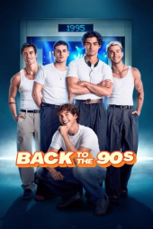 دانلود فیلم بازگشت به دهه 90 Back to the 90s 2026