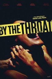 دانلود فیلم خفه کردن By the Throat 2026