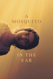 دانلود فیلم پشه‌ای در گوش A Mosquito in the Ear 2026