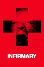 دانلود فیلم تیمارستان Infirmary 2026