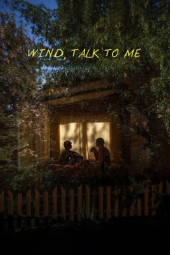 دانلود فیلم باد با من حرف بزن Wind Talk to Me 2025