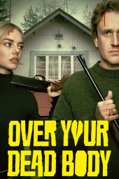 دانلود فیلم روی جنازه‌ات Over Your Dead Body 2026