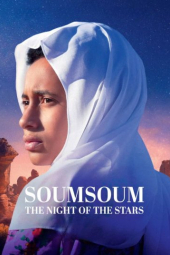 دانلود فیلم نگو موفق باشی Soumsoum the Night of the Stars 2026
