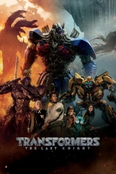دانلود فیلم تبدیل شوندگان: آخرین شوالیه Transformers: The Last Knight 2017