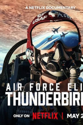 دانلود فیلم نخبگان نیروی هوایی: تاندربردز Air Force Elite: Thunderbirds 2025