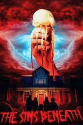 دانلود فیلم گناهانِ نهفته The Sins Beneath 2025