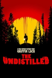 دانلود فیلم تقطیرنشده The Undistilled 2026