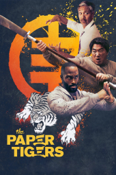 فیلم ببرهای کاغذی The Paper Tigers 2020