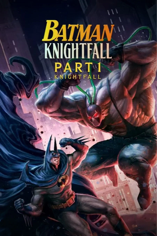 دانلود فیلم بتمن: سقوط شوالیه - قسمت 1: سقوط شوالیه Batman: Knightfall - Part 1: Knightfall 2026